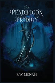 The Pendragon Prodigy