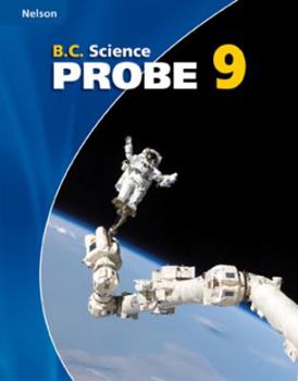 Hardcover Nelson B.C. Science Probe 9: Student Text Book