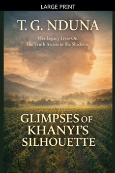 Paperback Glimpses of Khanyi's Silhouette [Large Print] Book