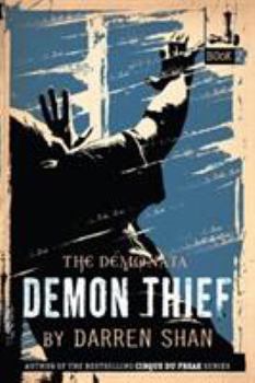 Demon Thief - Book #2 of the Demonata