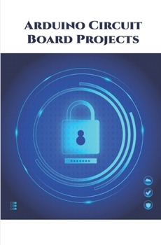 Arduino Circuit Board Projects HandsOn: Coin Sorting Machine, Brilliant Restaurant Menu Ordering,  your own Wi-Fi Repeater, Buzz Wire Game, Fan Speed Control,  Walkie Talkie, Solenoid Door Lock etc.,