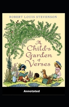 Paperback A Child's Garden of Verses Annotated Book