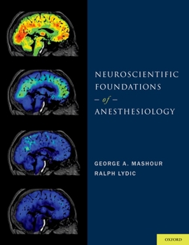 Hardcover Neuroscientific Foundations of Anesthesiology Book