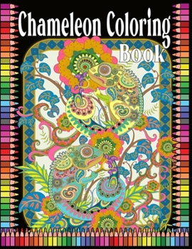 Paperback Chameleon Coloring Book: 50 Chameleon Stress-relief Coloring Book For Adult Book