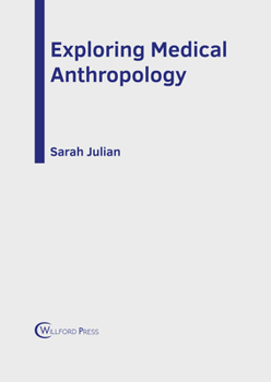 Hardcover Exploring Medical Anthropology Book