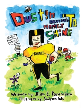 Paperback Dustin Devine's Moment to Shine Book