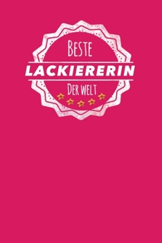 Paperback Beste Lackiererin der Welt: inkl. Kalender f?r 2020 - Das perfekte Geschenk f?r Lackiererinnen - Geschenkidee - Geschenke [German] Book