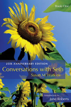 Paperback Conversations with Seth: Book One: 25th Anniverary Edition (Deluxe Ed) Book