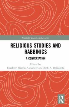 Hardcover Religious Studies and Rabbinics: A Conversation Book