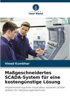 Paperback Maßgeschneidertes SCADA-System für eine kostengünstige Lösung [German] Book
