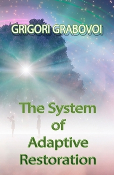 Paperback The System of Adaptive Restoration Book