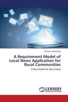 Paperback A Requirement Model of Local News Application for Rural Communities Book