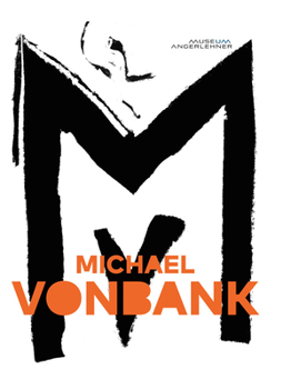 Hardcover Michael Vonbank: Dämonentheater: Works 1986-2015 Book