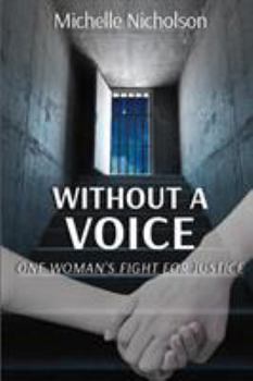 Paperback Without A Voice: One Woman's Fight For Justice Book
