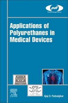 Hardcover Applications of Polyurethanes in Medical Devices Book