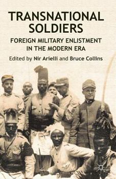 Paperback Transnational Soldiers: Foreign Military Enlistment in the Modern Era Book