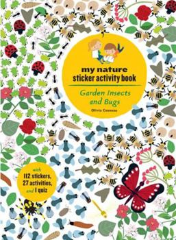 Paperback Garden Insects and Bugs: My Nature Sticker Activity Book