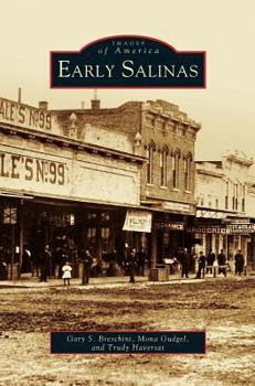 Early Salinas - Book  of the Images of America: California