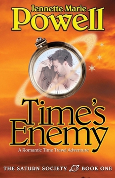 Time's Enemy - Book #1 of the Saturn Society