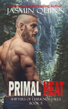 Paperback Primal Heat: Shifters of Darkness Falls Book 5 Book