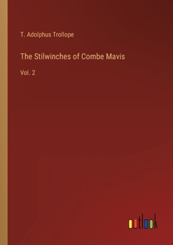 The Stilwinches of Combe Mavis: Vol. 2