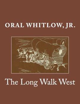 Paperback The Long Walk West Book