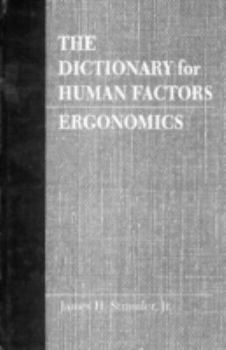 Hardcover The Dictionary for Human Factors/Ergonomics Book