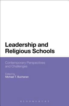 Paperback Leadership and Religious Schools: International Perspectives and Challenges Book