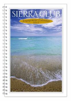 Calendar Sierra Club 2012 Engagement Calendar Book