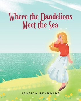 Paperback Where the Dandelions Meet the Sea Book