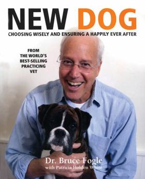 Paperback New Dog: Choosing Wisely and Ensuring a Happily Ever After Book