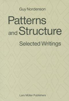 Paperback Patterns and Structure: Selected Writings Book