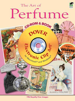 Paperback The Art of Perfume [With CDROM] Book