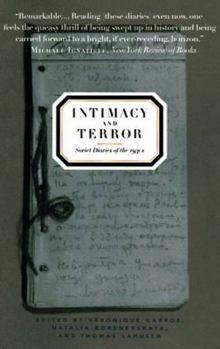 Paperback Intimacy and Terror: Soviet Diaries of the 1930s Book