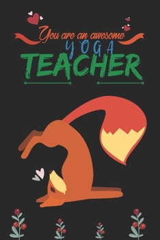 Paperback Yoga Teachers Appreciation Gifts for Women - Christmas Fox Themed Gifts for Yoga Teachers: Funny Fox Lover Gifts - Thank U Gifts for Teachers - Yoga T Book