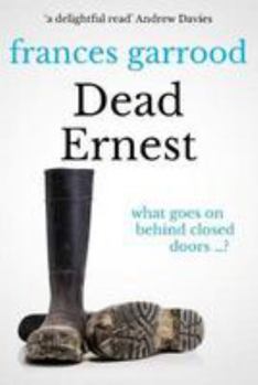 Paperback Dead Ernest: What goes on behind closed doors...? Book