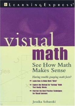 Paperback Visual Math: See How Math Makes Sense Book