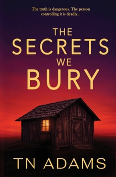 Paperback The Secrets We Bury Book