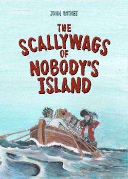 Paperback The Scallywags of Nobody's Island Book