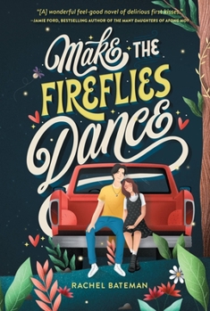 Hardcover Make the Fireflies Dance Book