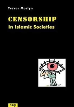 Paperback Censorship in Islamic Societies Book