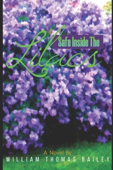Paperback Safe Inside The Lilacs Book