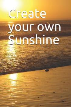 Paperback Create your own Sunshine Book