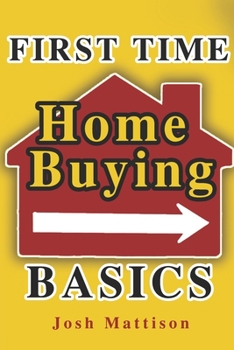 Paperback First Time Home Buying Basics Book