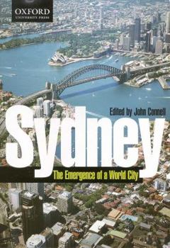 Paperback Sydney: The Emergence of a World City Book
