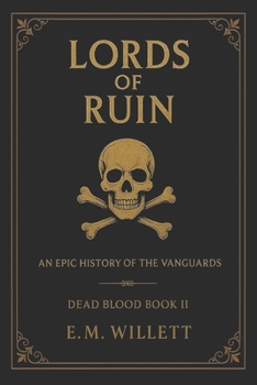 Paperback Lords of Ruin: Dead Blood Volume I Book 2 Book