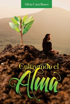 Paperback Cultivando el Alma [Spanish] Book