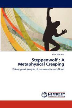 Paperback Steppenwolf: A Metaphysical Creeping Book