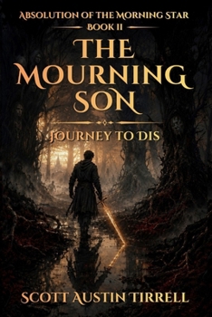 Paperback The Mourning Son: Journey to Dis Book