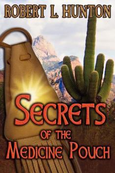 Paperback Secrets of the Medicine Pouch Book